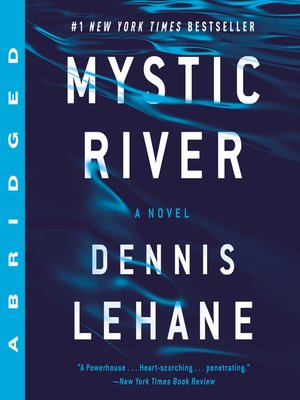 mystic river by dennis lehane